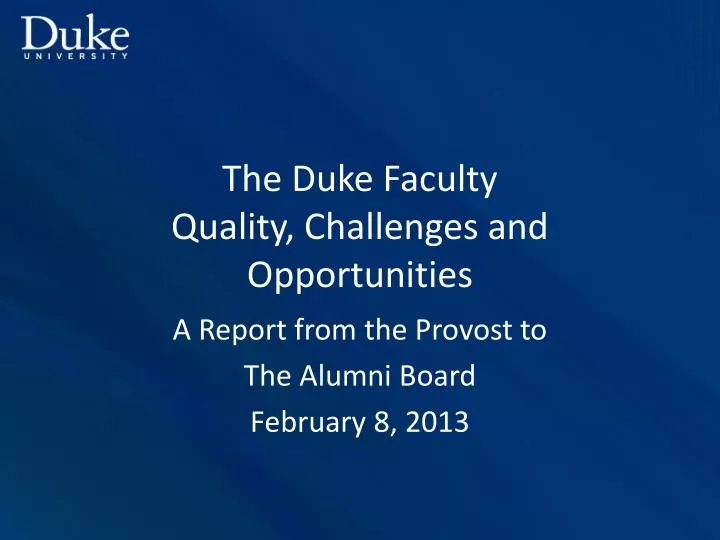 the duke faculty quality challenges and opportunities