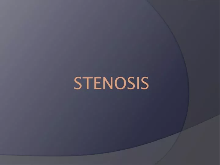 stenosis