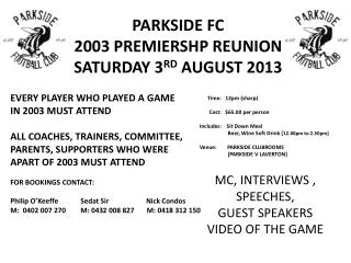 PARKSIDE FC 2003 PREMIERSHP REUNION SATURDAY 3 RD AUGUST 2013