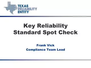 Key Reliability Standard Spot Check