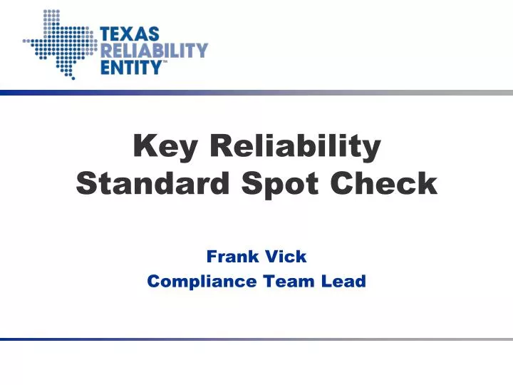 key reliability standard spot check