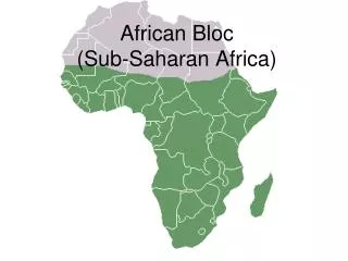 African Bloc (Sub-Saharan Africa)