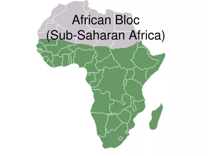 african bloc sub saharan africa