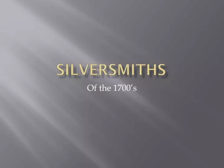 silversmiths