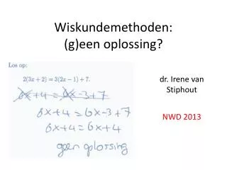 Wiskundemethoden: (g)een oplossing?