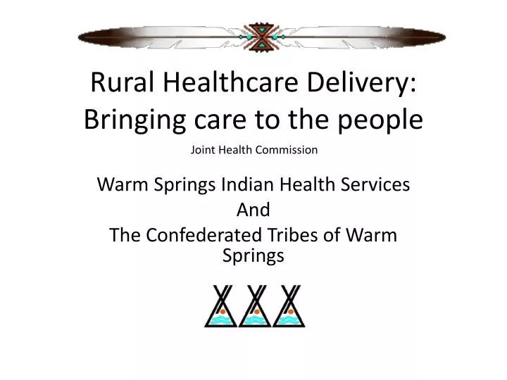 rural healthcare delivery bringing care to the people