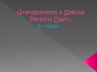 Grandparents &amp; Special Persons Day!! ?