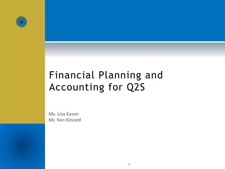 financial planning and accounting for q2s