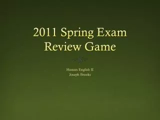 2011 Spring Exam Review Game