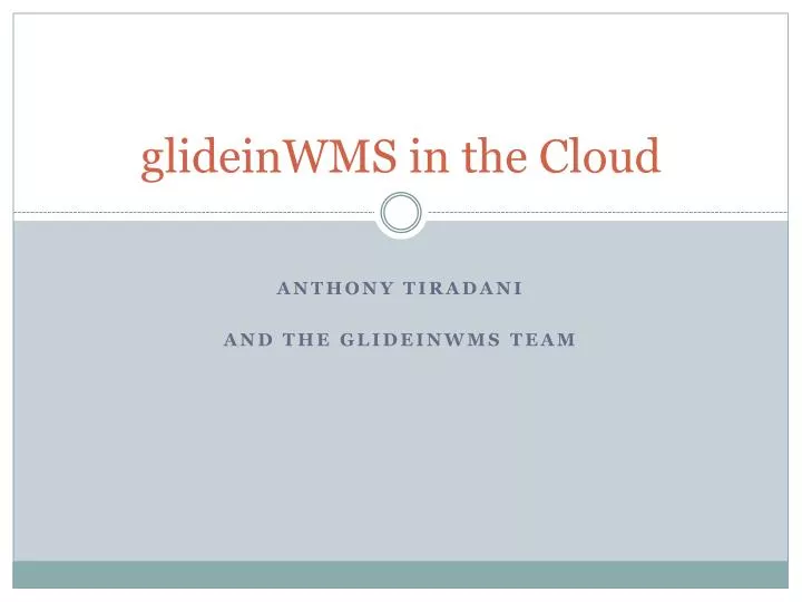 glideinwms in the cloud