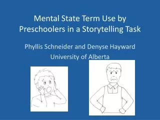 Mental State Term Use by Preschoolers in a Storytelling Task
