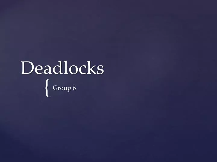 deadlocks