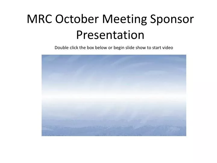mrc october meeting sponsor presentation