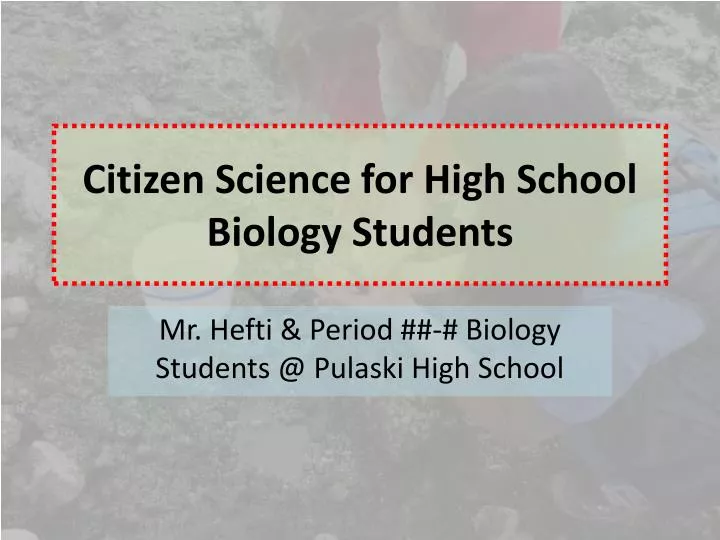citizen science for high school biology students