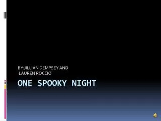 One Spooky Night