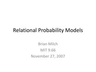Relational Probability Models