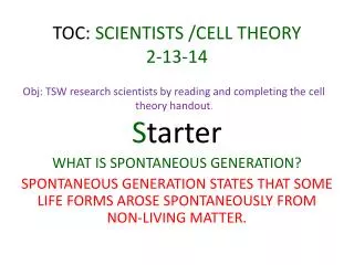 TOC: SCIENTISTS /CELL THEORY 2-13-14