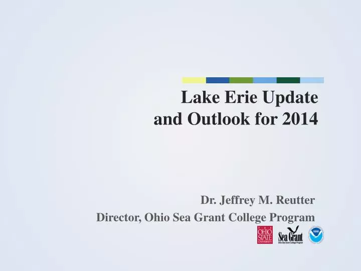 l ake erie update and outlook for 2014