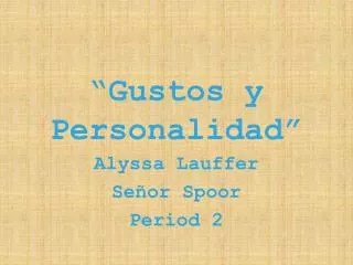 gustos y personalidad