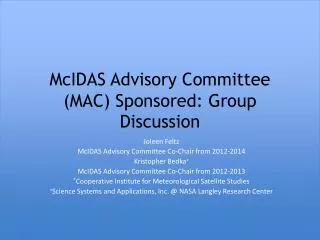 McIDAS Advisory Committee (MAC) Sponsored: Group Discussion