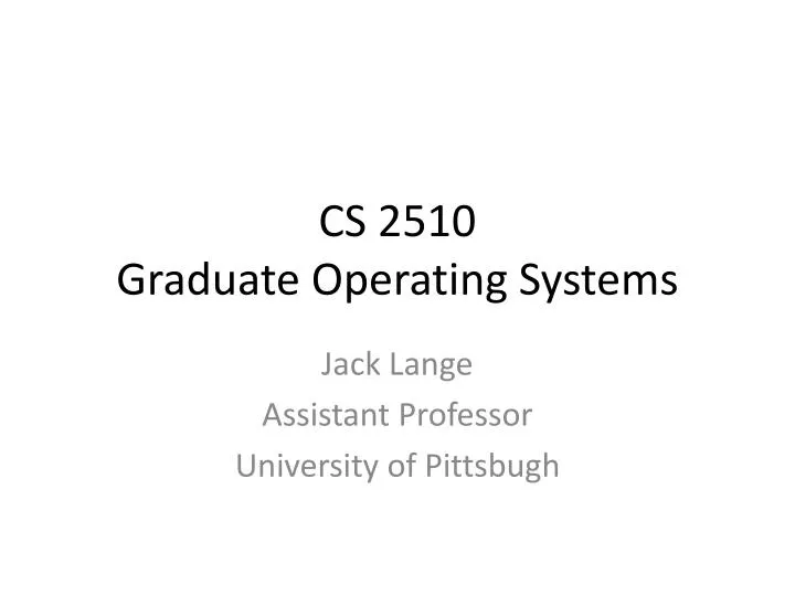 cs 2510 graduate operating systems