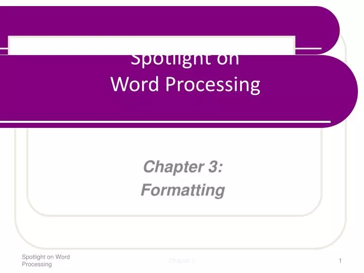 spotlight on word processing