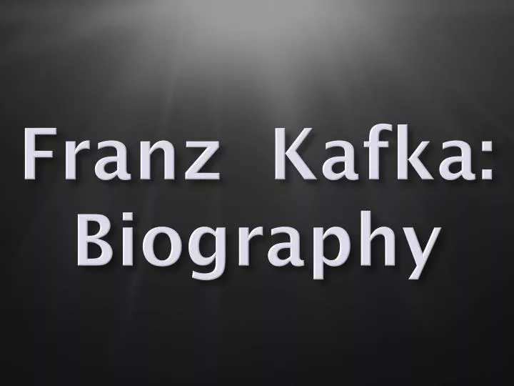 franz kafka biography