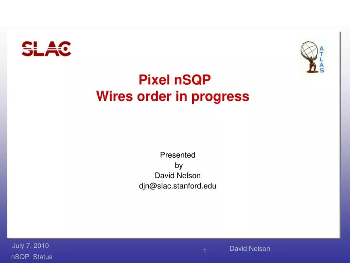 pixel nsqp wires order in progress