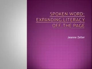 Spoken Word: Expanding Literacy Off the Page