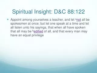 Spiritual Insight: D&amp;C 88:122
