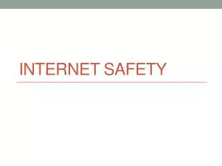 Internet Safety