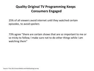 Quality Original TV Programming Keeps Consumers Engaged