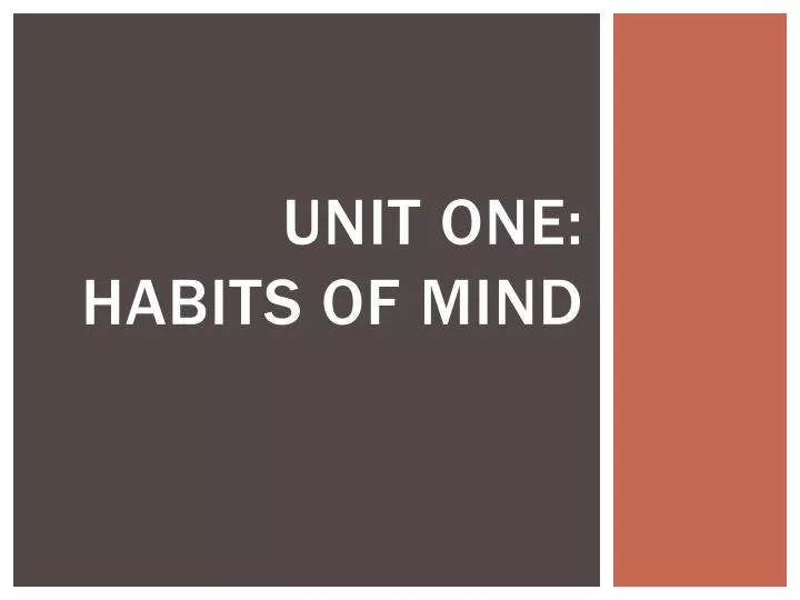 unit one habits of mind