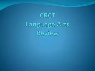 CRCT Language Arts Review