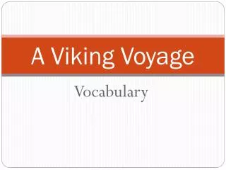 A Viking Voyage