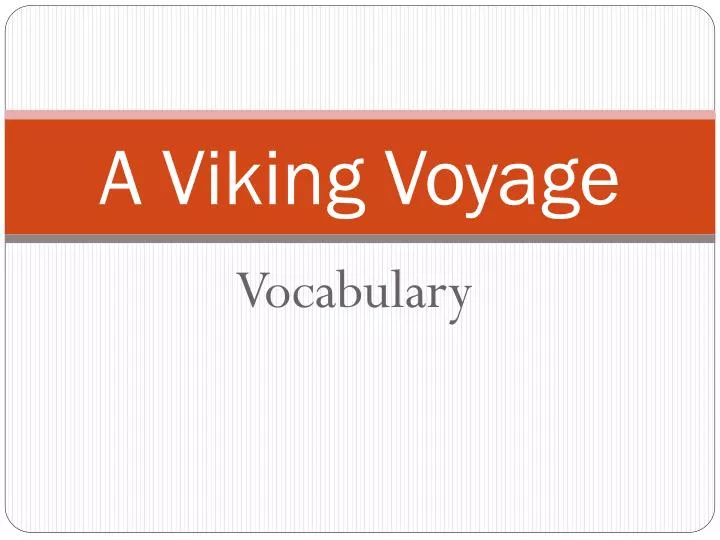 a viking voyage