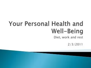 Your Personal Health and Well-Being