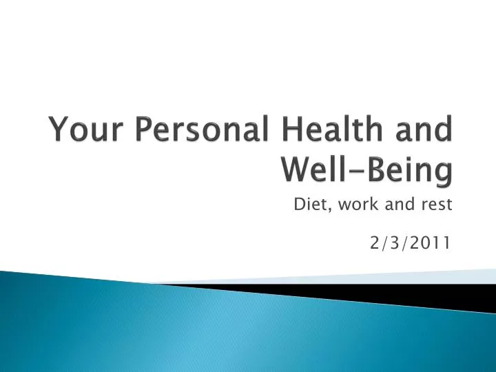 your personal health and well being