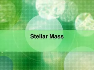Stellar Mass