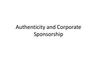 Authenticity and Corporate Sponsorship