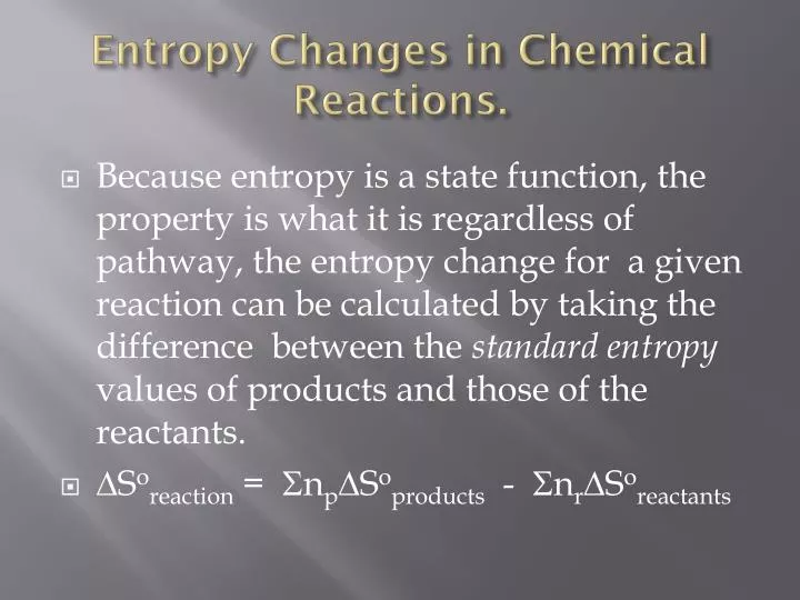 entropy changes in chemical reactions