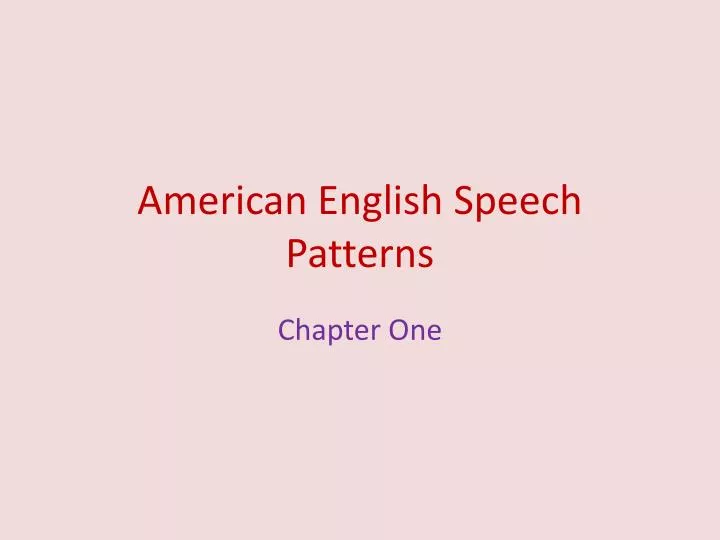 american english speech patterns