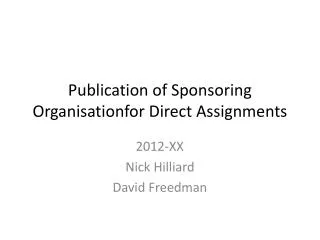 Publication of Sponsoring Organisationfor Direct Assignments