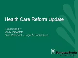 Health Care Reform Update