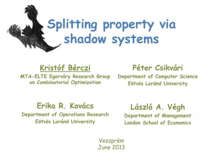 splitting property via shadow systems