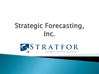 Strategic Forecasting, Inc.