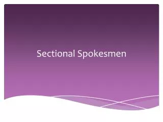 sectional spokesmen