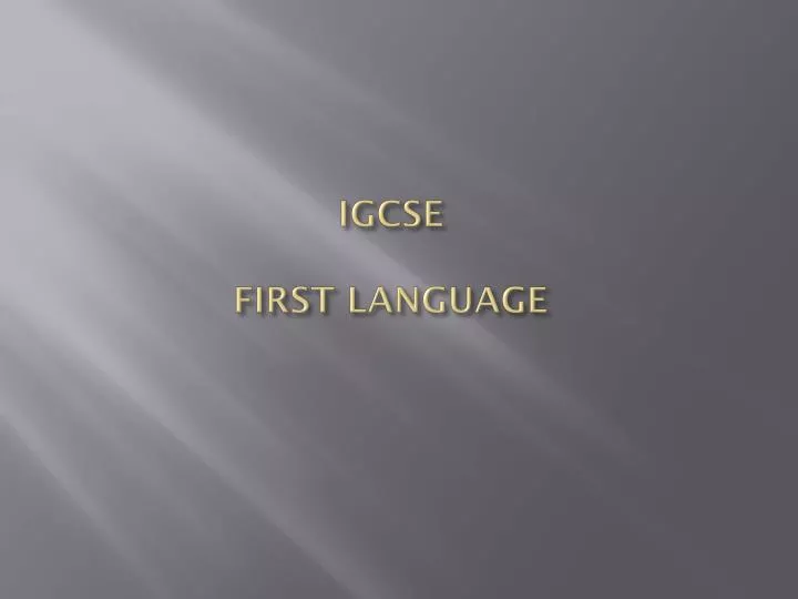 igcse first language