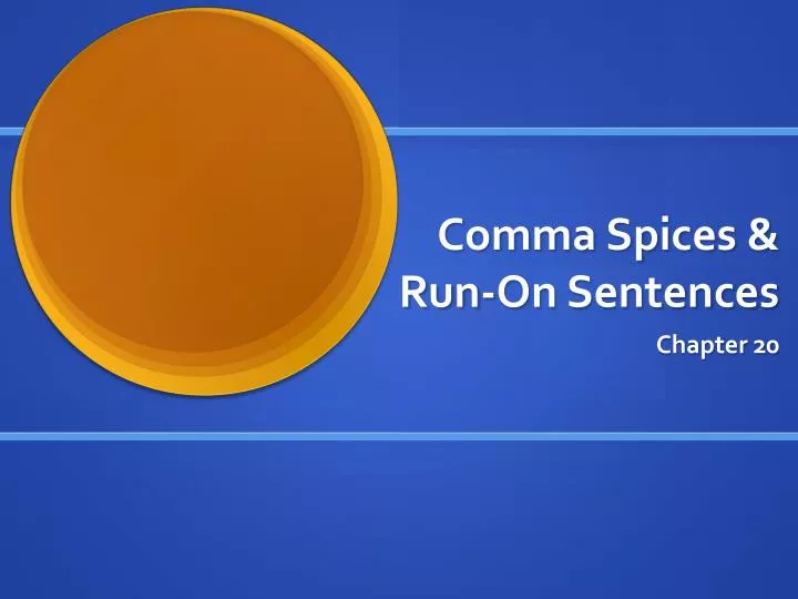 comma spices run on sentences