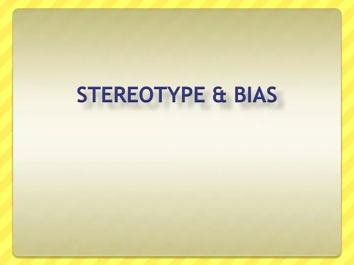stereotype bias